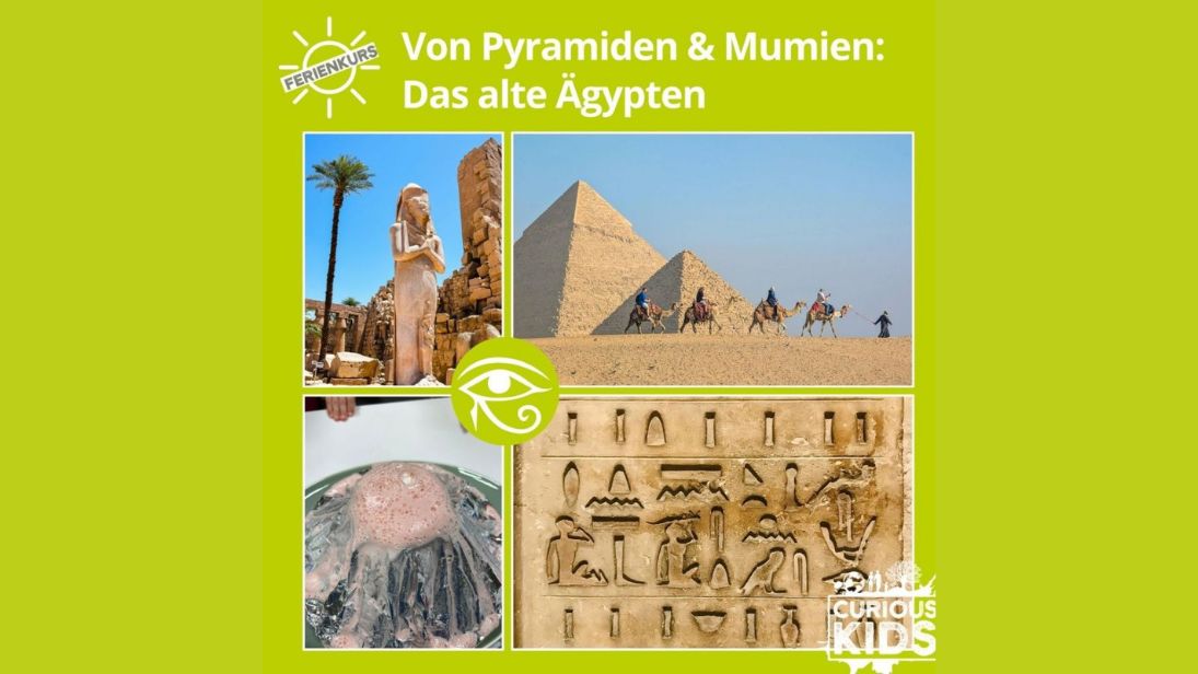 Ferienkurs: Von Pyramiden & Mumien: Das alte Ägypten | 3 ...